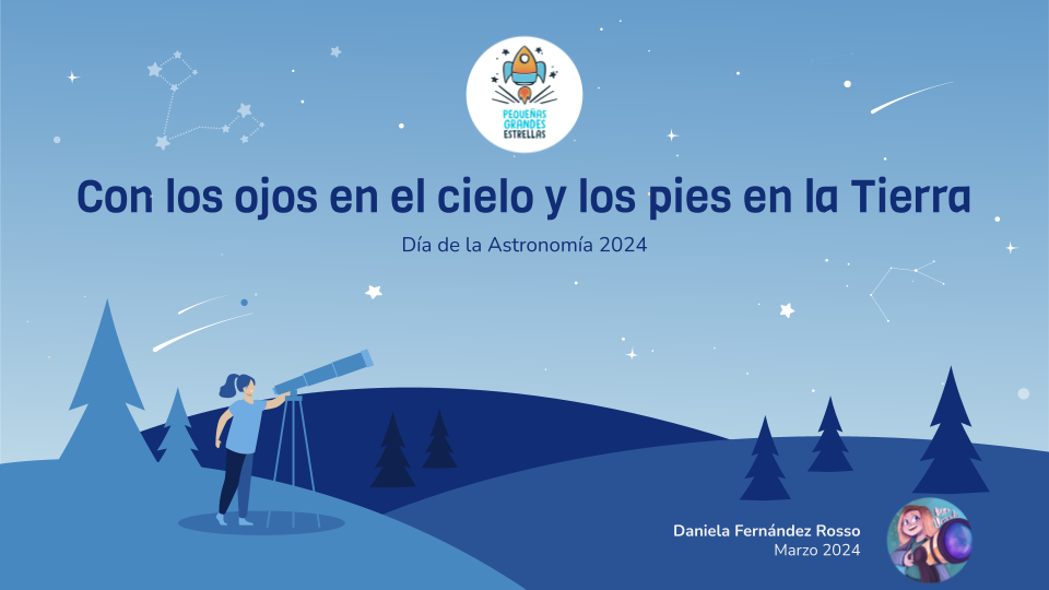 Charla: “Con los ojos en el cielo y los pies en la Tierra”